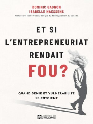 cover image of Et si l'entrepreneuriat rendait fou ?